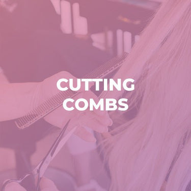 Cutting Combs - Cosmetic World